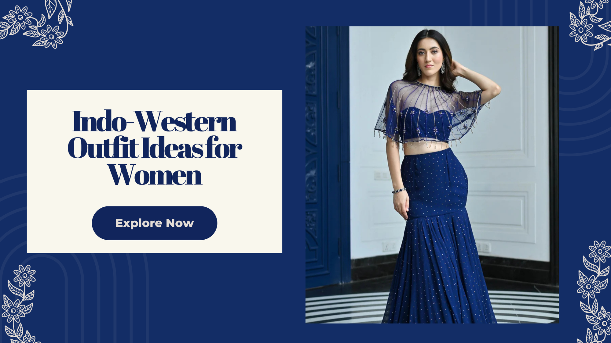 Indo-Western Outfit Ideas