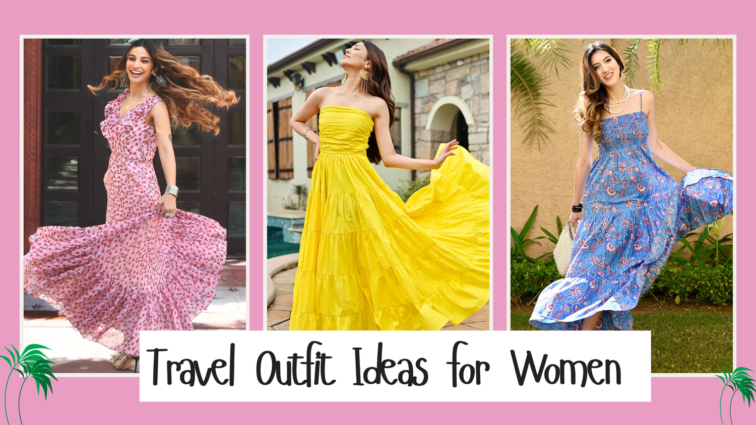 10 Latest Travel Outfit Ideas for Women in 2025